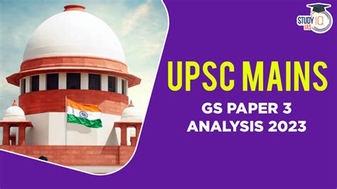 Upsc Mains Gs Paper 3 Analysis 2023 Question Wise Trend Wise