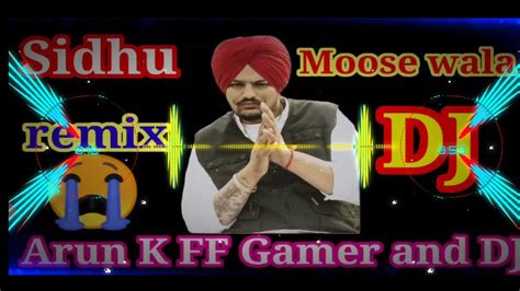 Sidhu Moose Wala Dj Remix Full Song 🥰 ️ Youtube