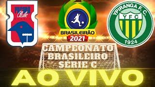 PARANÁ X YPIRANGA RS AO VIVO CAMPEONATO BRASILEIRO SÉRIE C RODADA