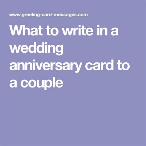 What To Write In A Wedding Anniversary Card To A Couple Anniversary