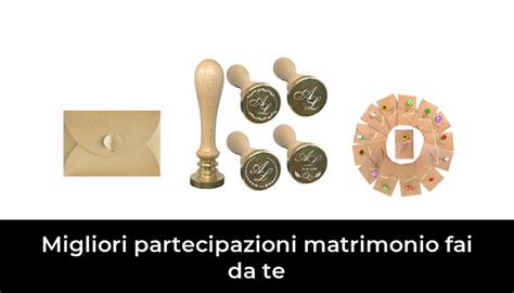 Migliori Partecipazioni Matrimonio Fai Da Te Nel Secondo