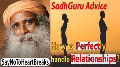 Why Relationships Fail These Days Sadhguru On Relationships And