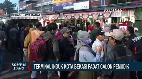 Puncak Arus Mudik Pemudik Padati Terminal Induk Kota Bekasi Video