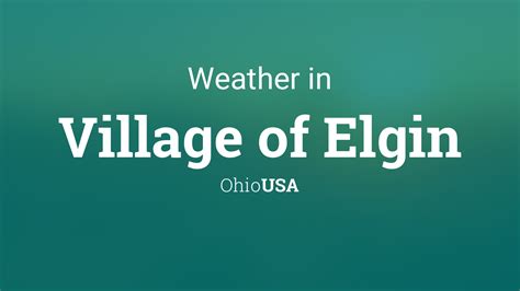 Weather for Village of Elgin, Ohio, USA