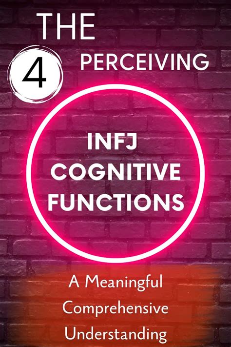 The 4 Perceiving Infj Cognitive Functions A Meaningful Comprehensive Understanding Infj