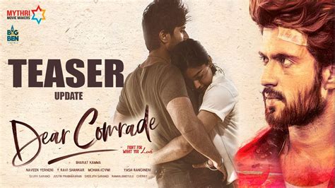 Vijay Devarakonda Dear Comrade Offical Teaser Update Rashmika Mandanna Bharat Kamma Get