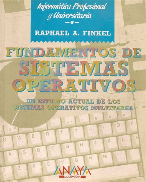 Fundamentos De Sistemas Operativos Ediciones T Cnicas Paraguayas