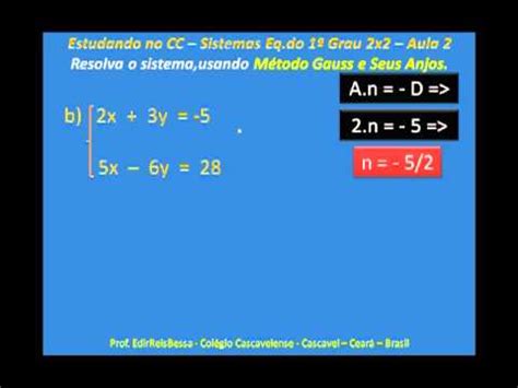 Sistema Lineares 2x2 Aula 2 6 Método Resolução de Gauss e Seus Anjos