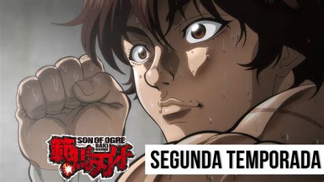 BAKI HANMA Segunda Temporada Tráiler YouTube