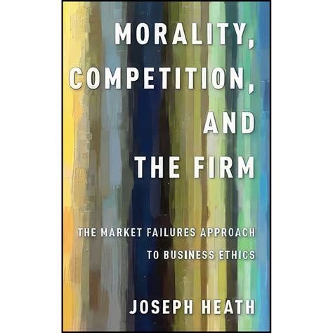 قیمت و خرید کتاب Morality Competition And The Firm اثر Joseph Heath