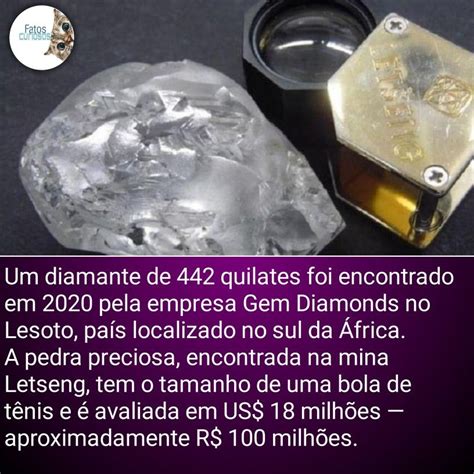 O maior Diamante do Mundo Fatos aleatórios Fatos incríveis Fatos