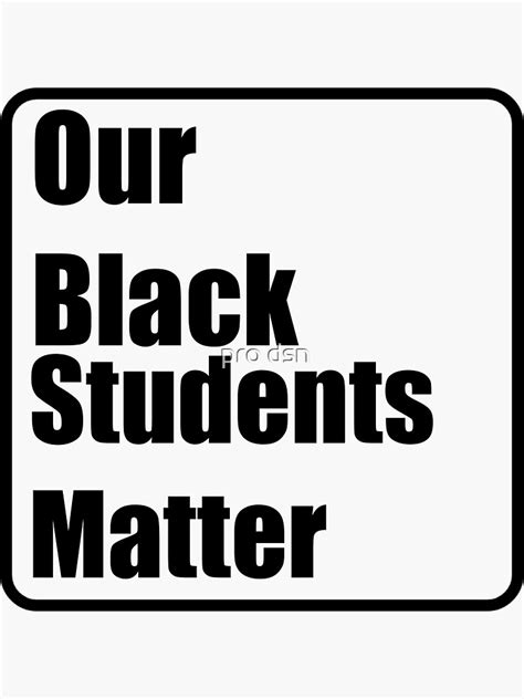 Our Black Students Matter Sticker For Sale By Ahmed8755 Redbubble