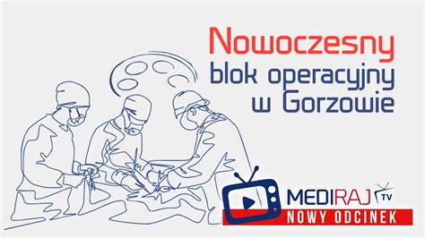 Chirurgia Jednego Dnia Nowoczesny Blok Operacyjny W Gorzowie Youtube