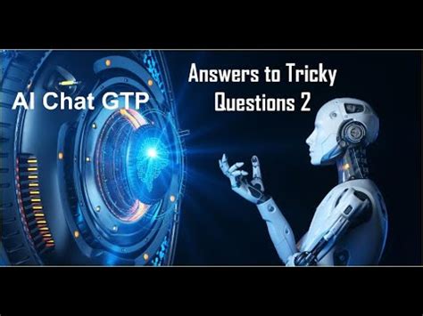 Chat Gtp Answers To Tricky Questions Youtube