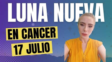 Luna Nueva En Cancer Del De Julio Youtube