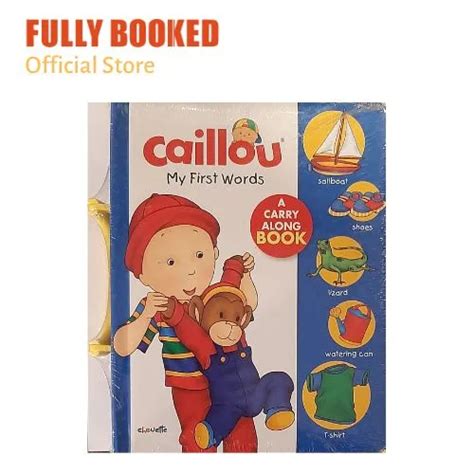 Caillou My First Words A Carry Along Book Board Book Lazada Ph