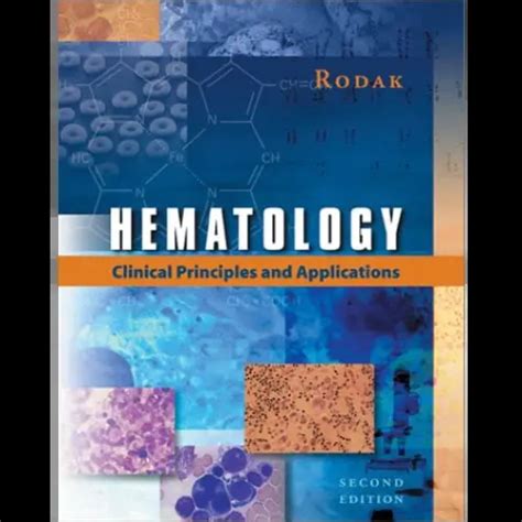 Hematology Clinical Principles And Applications 2Ed Hb 2002 By Rodak