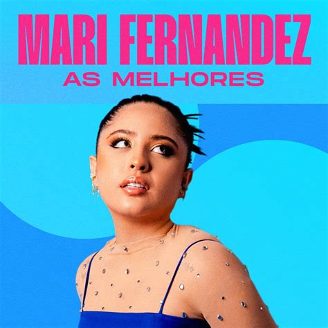 ‎mari Fernandez As Melhores — álbum De Mari Fernandez — Apple Music