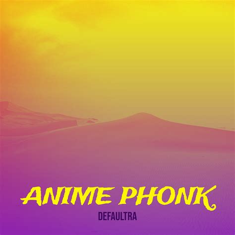 ‎Anime Phonk - Single by defaultra on Apple Music