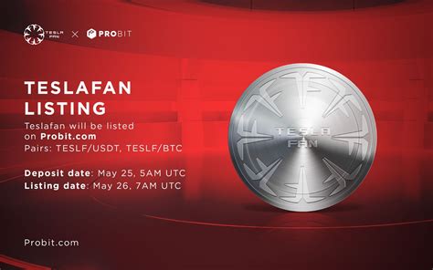 ProBit Global On Twitter TESLF To Be Listed May 26 Teslafantoken