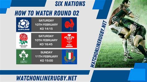 How To Watch Six Nations Rugby Round 2 Live Stream 2024 Full Match Replay