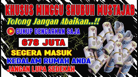 Spesial Minggu Shubuh Doa Penarik Rezeki Doa Pemanggil Rezeki Sangat