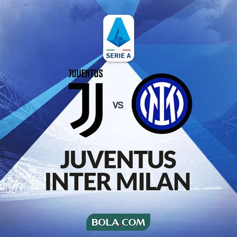 5 Fakta Menarik Jelang Duel Juventus Vs Inter Milan Di Serie A Kondisi