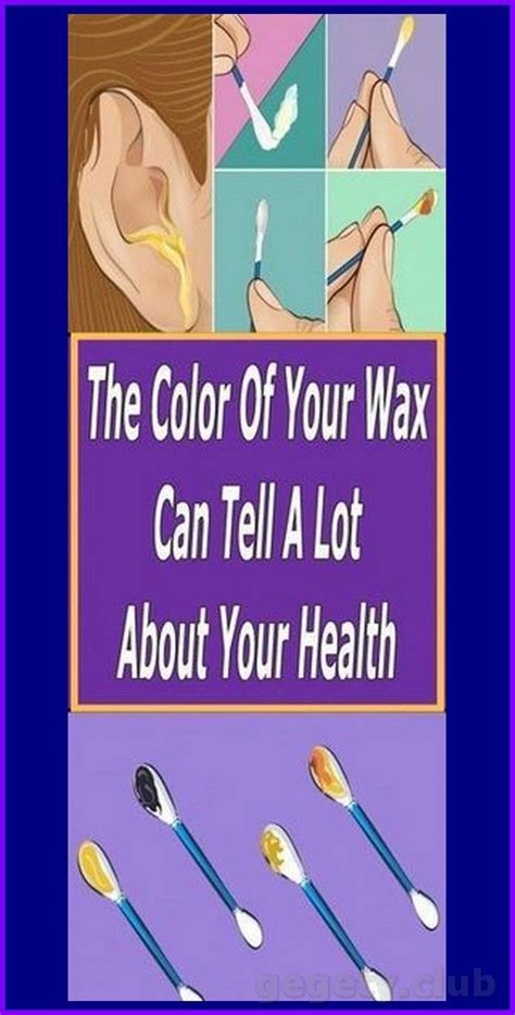 Your Earwax Can Tell How Healthy You Are What Color Is Yours