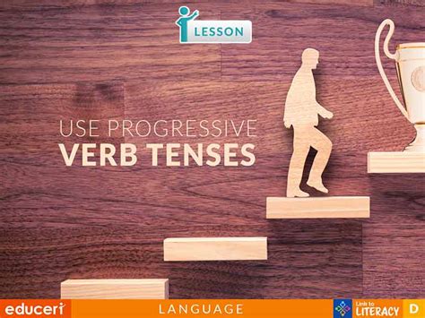 Use Progressive Verb Tenses Lesson Plans