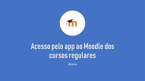 Aprenda Como Configurar O Moodle App Cursos Regulares Ifsp Salto