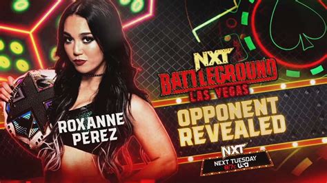 Wwe Nxt Notes Roxanne Perezs Battleground Opponent Ladder Match Field Updates Sexyy Red