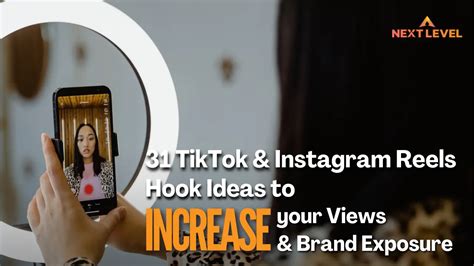 31 Tiktok And Instagram Reels Hook Ideas To Increase Your Views And Brand