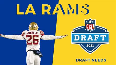 La Rams 2021 Nfl Draft Needs La Rams Talk Youtube