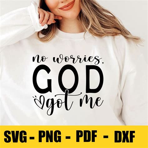 No Worries God Got Me Svg Christian Svg Religious Svg You Etsy