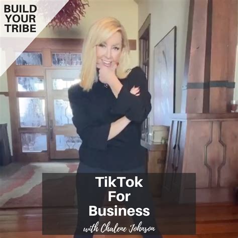 Podcast Tiktok For Business Chalene Johnson