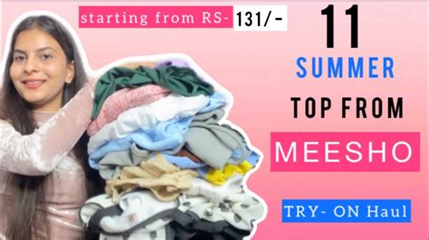 Huge Meesho Summer Top Haul Starting Meesho Haul Tryon