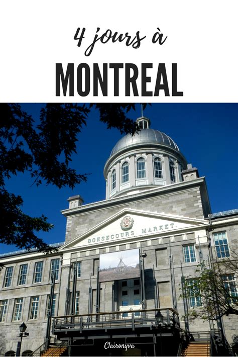 4 Jours à Montréal Canada Travel Montreal Tourist