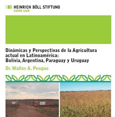 Din Micas Y Perspectivas De La Agricultura Actual En Latinoam Rica