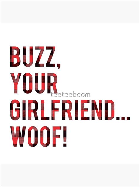 Buzz Your Girlfriend Woof Kevin Mccallister Home Alone Movie Fan