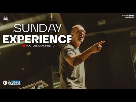 Sunday Experience Pr Leandro Saldanha Youtube