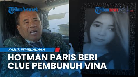 Hotman Paris Turun Tangan Usut Kasus Vina Beri Clue Keberadaan