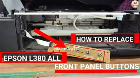 How To Replace Epson L380 Printer Front Panel Buttons Epson Control Panel 2020 Part 2 Youtube