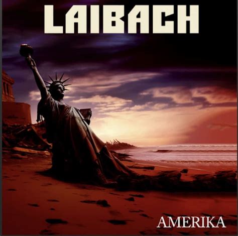 Legendary Slovenian avant-garde artists Laibach come out blazing with stirring Rammstein ...