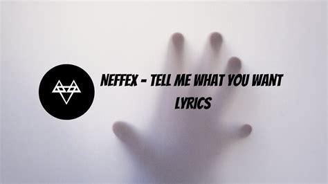 Neffex Tell Me What You Want Lyrics 🛎 [copyright Free] Youtube