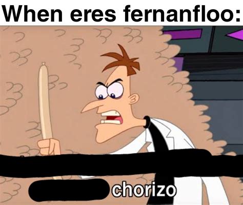 Chorizo Carajo Meme Subido Por AxelFreyZ Memedroid