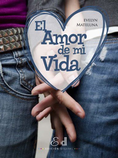 El Amor De Mi Vida Viubux Videolibros Audiolibros Ebooks