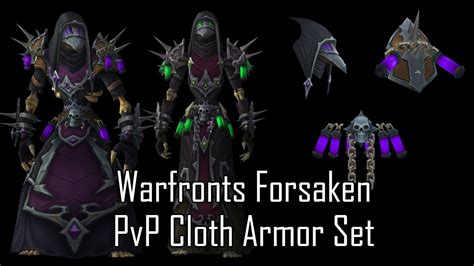 Warfronts Forsaken PvP Cloth Armor Set YouTube