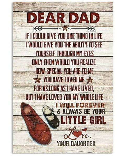 Dear Dad If I Could Give You One Thing In Life Portrait Poster And