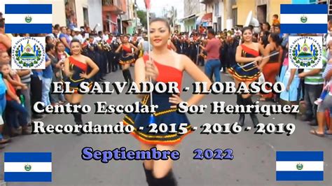 El Salvador Ilobasco Desfile Banda C E Sor Henríquez Septiembre