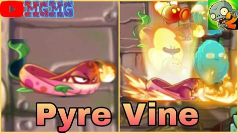 Pyre Vine Plant Vs Zombie Mgmg Youtube